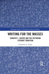 Writing For The Masses di Christine Colon edito da Taylor & Francis Ltd