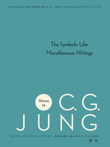 Collected Works Of C. G. Jung, Volume 18 di C. G. Jung edito da Princeton University Press