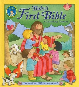 Baby's First Bible edito da Reader's Digest Association