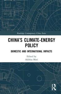 China's Climate-Energy Policy edito da Taylor & Francis Ltd