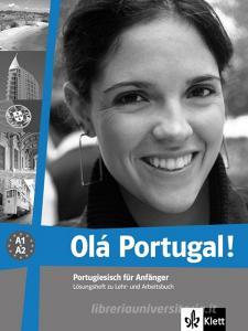 Olá Portugal. Lösungsheft (A1-A2) edito da Klett Sprachen GmbH