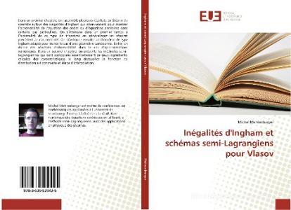 Inégalités d'Ingham et schémas semi-Lagrangiens pour Vlasov di Michel Mehrenberger edito da Editions universitaires europeennes EUE
