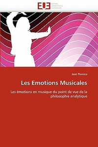 Les Emotions Musicales di Jean Piwnica edito da Editions universitaires europeennes EUE