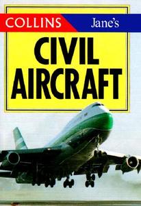 Collins/Jane's Civil Aircraft di Richard Aboulafia edito da HarperCollins Publishers