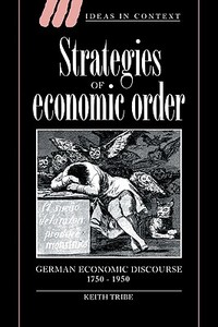 Strategies of Economic Order di Keith Tribe edito da Cambridge University Press