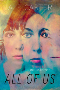 All of Us di A. F. Carter edito da MYSTERIOUS PR