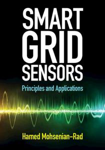 Smart Grid Sensors di Hamed Mohsenian-Rad edito da Cambridge University Press