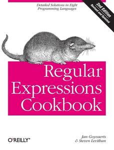 Regular Expressions Cookbook di Steven Levithan edito da O'Reilly Media, Inc, USA