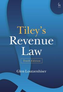 Tiley's Revenue Law di Glen Loutzenhiser edito da Bloomsbury Publishing PLC