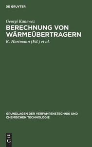 Berechnung von Wärmeübertragern di Georgi Kanewez edito da De Gruyter
