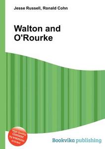 Walton And O\'rourke edito da Book On Demand Ltd.