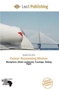 Culver Screaming Wiener edito da Lect Publishing