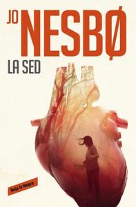 La sed / The Thirst di Jo Nesbo edito da RESERVOIR BOOKS
