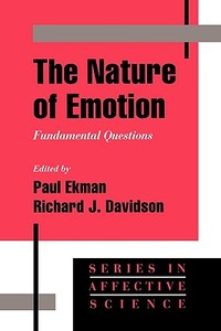 The Nature of Emotion: Fundamental Questions di Paul Ekman, Richard J. Davidson edito da OXFORD UNIV PR