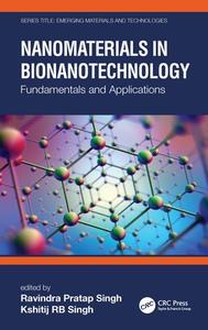 Nanomaterials In Bionanotechnology edito da Taylor & Francis Ltd