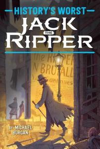 Jack the Ripper di Michael Burgan edito da ALADDIN