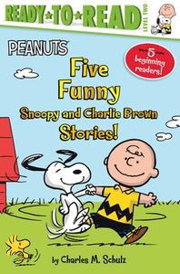 Five Funny Snoopy and Charlie Brown Stories!: Let's Go to the Library!; Time for School, Charlie Brown; Snoopy and Woodstock; Snoopy, First Beagle on di Charles M. Schulz edito da SIMON SPOTLIGHT