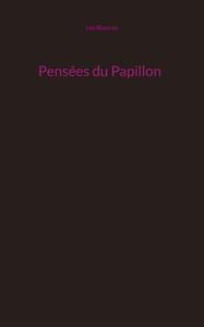 Pensées du Papillon di Léa Blancan edito da Books on Demand