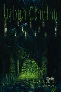 Urban Cthulhu di Henrik Sandbeck Harksen, Sr. Joseph S. Pulver, Glynn Owen Barrass edito da H. Harksen Productions