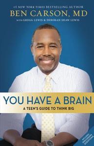 You Have a Brain di M. D. Ben Carson edito da Zondervan