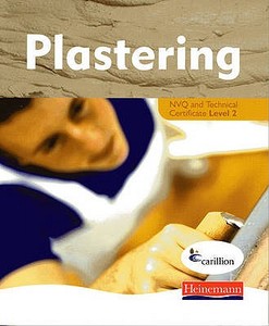 Plastering Nvq And Technical Certificate Level 2 Student Book edito da Pearson Education Limited
