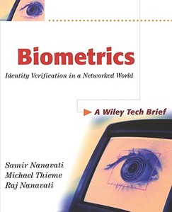 Biometrics di Samir Nanavati, Michael Thieme, Raj Nanavati edito da John Wiley & Sons