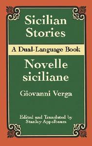 Sicilian Stories: A Dual-Language B di Giovanni Verga edito da Dover Publications Inc.