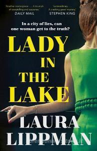Lady in the Lake di Laura Lippman edito da Faber And Faber Ltd.