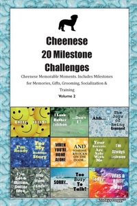 Cheenese 20 Milestone Challenges Cheenese Memorable Moments.Includes Milestones for Memories, Gifts, Grooming, Socializa di Today Doggy edito da LIGHTNING SOURCE INC