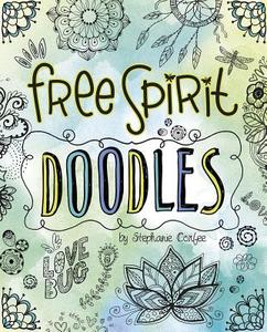 Free Spirit Doodles di Stephanie Corfee edito da CAPSTONE PR