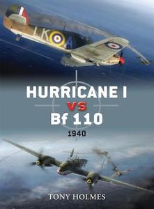 Hurricane Vs. Bf 110 di Tony Holmes edito da Bloomsbury Publishing PLC