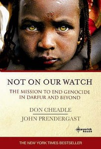 The Mission To End Genocide In Darfur And Beyond di Don Cheadle, John Prendergast edito da Maverick House