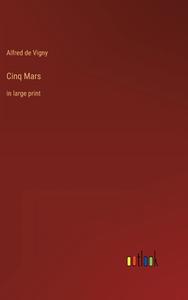 Cinq Mars di Alfred De Vigny edito da Outlook Verlag