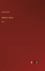 Walter's Word di James Payn edito da Outlook Verlag