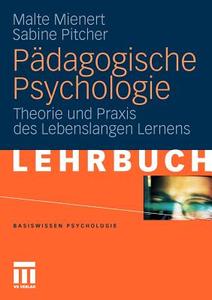 Pädagogische Psychologie di Malte Mienert, Sabine Pitcher edito da VS Verlag für Sozialw.