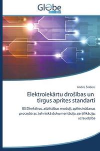 Elektroiekartu droSibas un tirgus aprites standarti di Andris Sniders edito da GlobeEdit