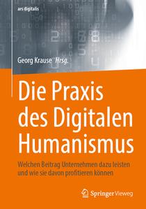 Die Praxis des Digitalen Humanismus edito da Springer-Verlag GmbH
