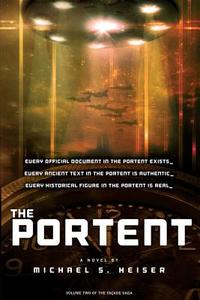 The Portent (the Facade Saga, Volume 2) di Michael S. Heiser edito da DEFENDER PUB