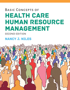 Basic Concepts Of Health Care Human Resource Management di Nancy J. Niles edito da Jones and Bartlett Publishers, Inc