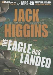 The Eagle Has Landed di Jack Higgins edito da Brilliance Corporation