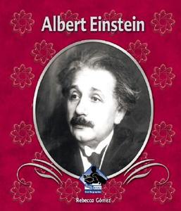 Albert Einstein di Rebecca Gomez edito da ABDO PUB CO