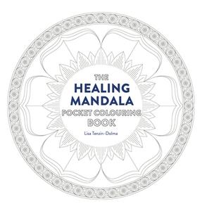 Healing Mandala Pocket Coloring Book: 26 Inspiring Designs for Mindful Meditation and Coloring di Lisa Tenzin-Dolma edito da WATKINS PUB LTD