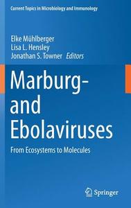 Marburg- and Ebolaviruses edito da Springer-Verlag GmbH