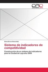 Sistema de indicadores de competitividad di Diana Bravo Benavides edito da EAE