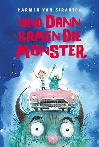 Und dann kamen die Monster di Harmen Van Straaten edito da Freies Geistesleben GmbH