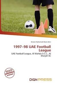 1997-98 Uae Football League edito da Dign Press