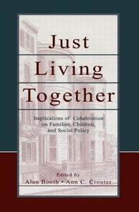 Just Living Together edito da Taylor & Francis Ltd