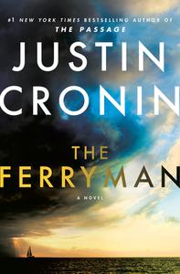 The Ferryman di Justin Cronin edito da BALLANTINE BOOKS