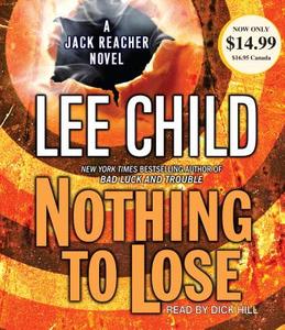 Nothing to Lose di Lee Child edito da Random House Audio Publishing Group
