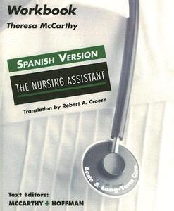 The Nursing Assistant di Theresa McCarthy, Cheryl L. Hoffman edito da Brady Publishing
